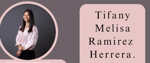 Tifany Melisa Ramirez Herrera